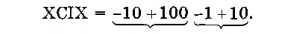 Наприклад, запис IX позначає число 9, а запис XI - число 11